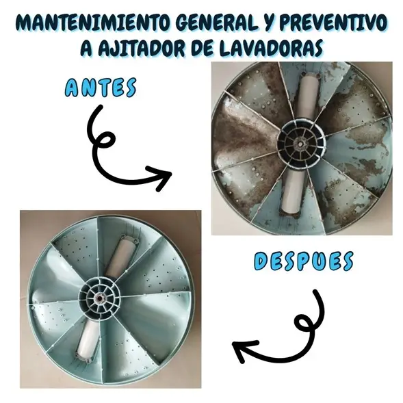 Mantenimiento preventivo de agitador de lavadoras, antes y después.